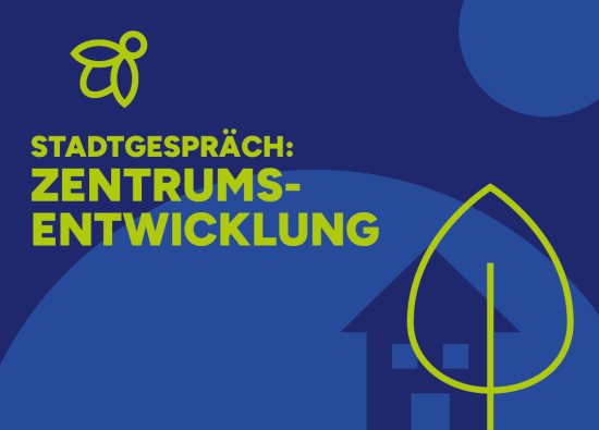 Stadtgespräch Zentrumsentwicklung