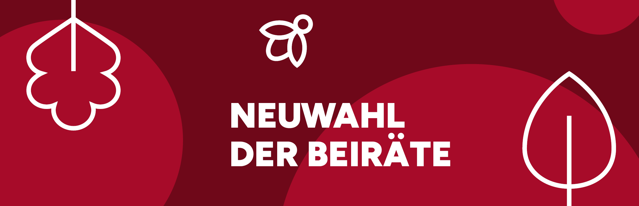 Neuwahl der Beiräte.